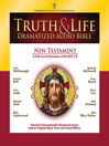 Truth and Life Dramatized Audio Bible New Testament (MP3)